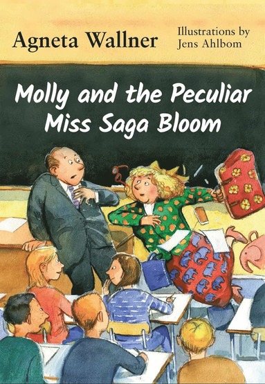 Molly and the Peculiar Miss Saga Bloom (inbunden)