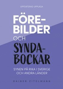 Frebilder och syndabockar - Synen p rika i Sverige och andra lnder (uppdaterad upplaga) (inbunden)