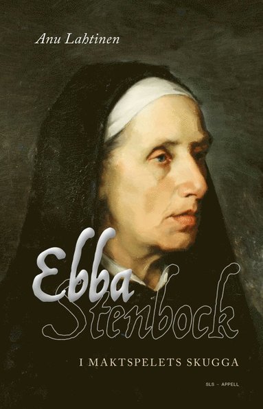 Ebba Stenbock : i maktspelets skugga (inbunden)