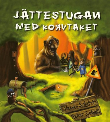 J�ttestugan med korvtaket (inbunden)