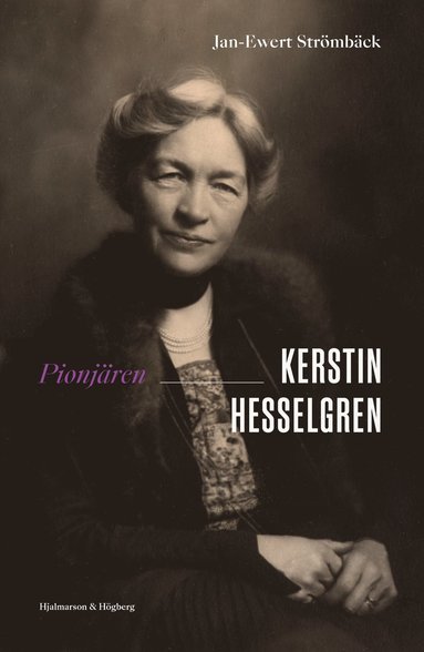 Pionjren Kerstin Hesselgren (inbunden)