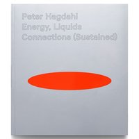 Peter Hagdahl, Energy, Liquids, Connections (Sustained) (häftad)