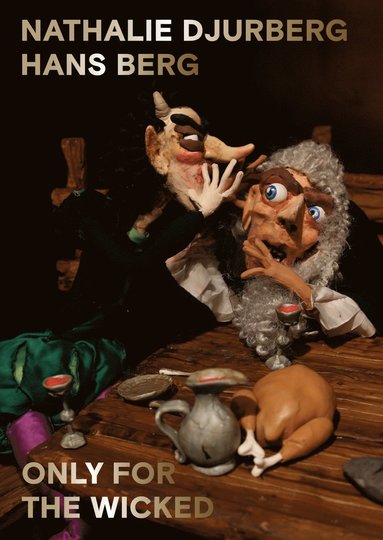 Only for the wicked (h�ftad)