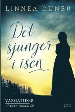 Det sjunger i isen (inbunden)