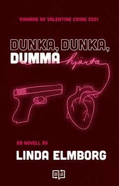 Dunka, dunka, dumma hjrta (inbunden)