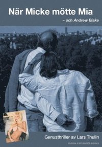 Nr Micke mtte Mia : och Andrew Blake (hftad)