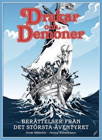 Drakar och Demoner : berttelser frn det strsta ventyret (inbunden)
