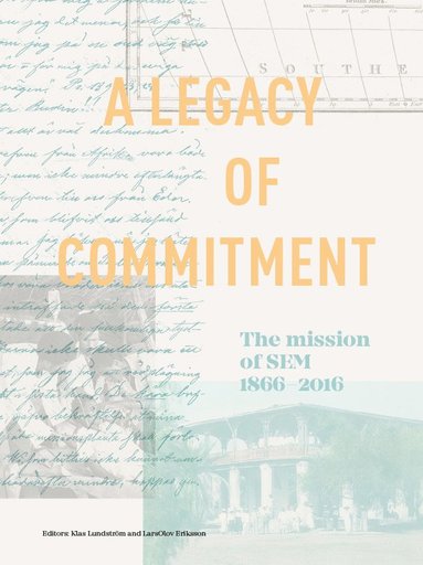 A Legacy of Commitment - The Mission of SEM 1866-2016 (hftad)