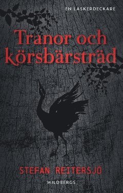 Tranor och krsbrstrd (inbunden)