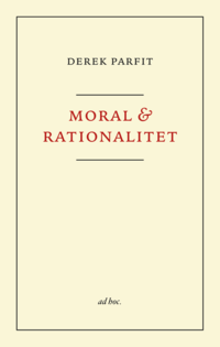 Moral och rationalitet (häftad)