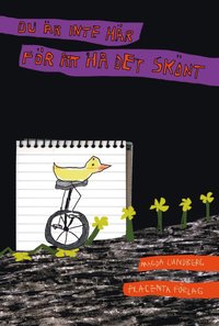Du r inte hr fr att ha det sknt (storpocket)