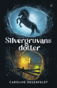 Silvergruvans dotter (hftad)