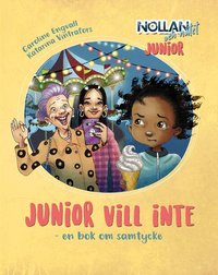 Omslag för Junior vill inte : en bok om samtycke