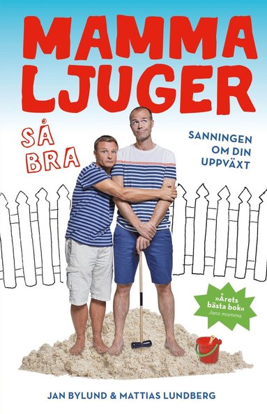 Mamma ljuger så bra - sanningen om din uppväxt (häftad)