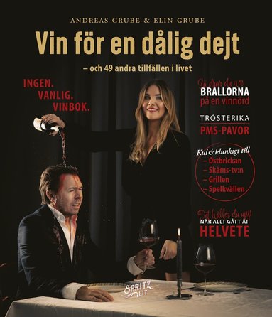 Vin fr en dlig dejt : ingen vanlig vinbok (hftad)