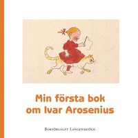 Min första bok om Ivar Arosenius (kartonnage)