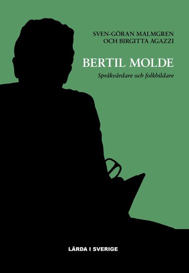 Bertil Molde : Sprkvrdare och folkbildare (inbunden)