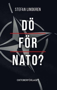 Dö för NATO? (häftad)