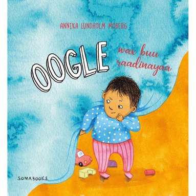 Oogle wax buu raadinayaa (inbunden)