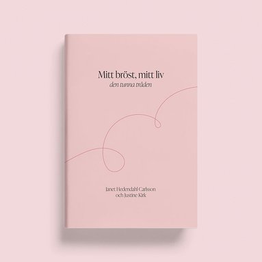 Mitt brst, mitt liv - den tunna trden (hftad)