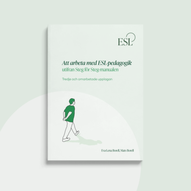 Att arbeta med ESL-pedagogik utifr�n Steg f�r Steg-manualen (inbunden)