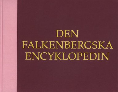 Den Falkenbergska Encyklopedin/The Falkenberg Encyclopaedia (inbunden)