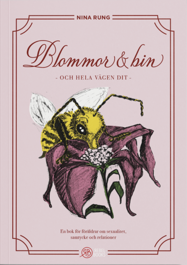 Blommor och bin - och hela vgen dit (kartonnage)