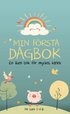 Min f�rsta dagbok : en liten bok f�r mycket k�rlek