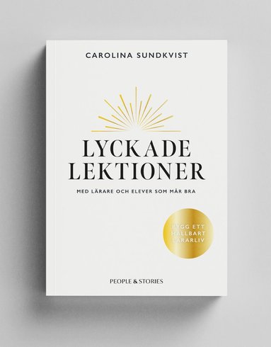Lyckade lektioner med lrare och elever som mr bra (hftad)