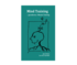Mind Training : grunderna i mental trning