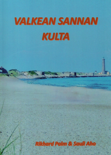 Valkean Sannan kulta (hftad)
