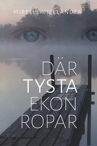 Dr tysta ekon ropar (inbunden)