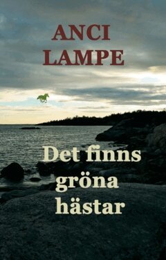 Det finns gr�na h�star (pocket)