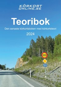 Teoribok : den senaste körkortsboken 2024 med körkortsteori (häftad)