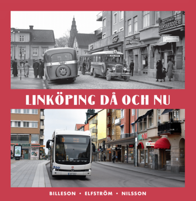 Linkping d och nu (inbunden)
