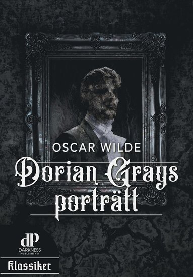 Dorian Grays portrtt (inbunden)