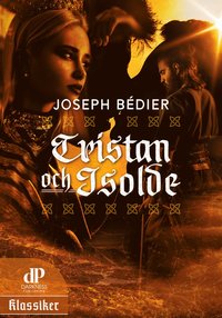 Tristan och Isolde (inbunden)