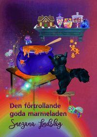 Omslag: Den förtrollande goda marmeladen
