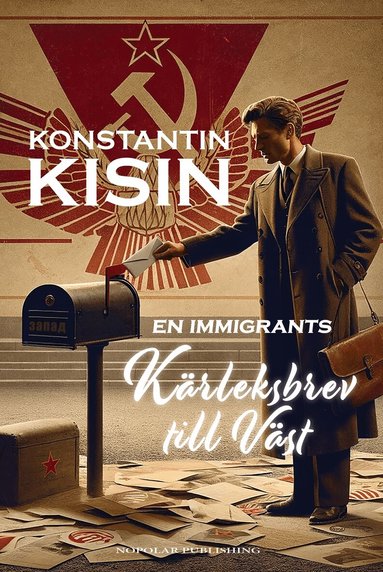En immigrants k�rleksbrev till V�st (inbunden)