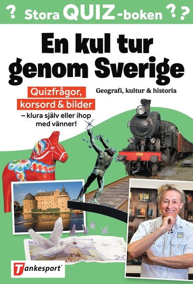 Stora Quizboken. En kul tur genom Sverige : geografi, kultur och historia (hftad)