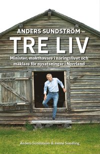 Anders Sundström - Tre Liv som bok, ljudbok eller e-bok.