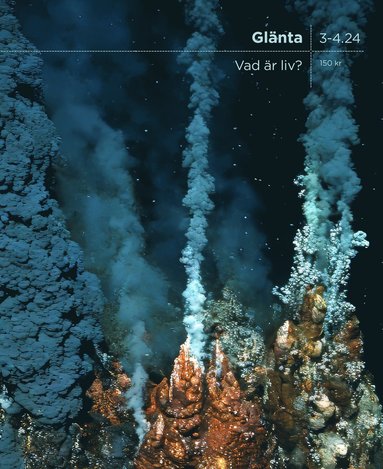 Gl�nta 3-4 (2024) Vad �r liv?