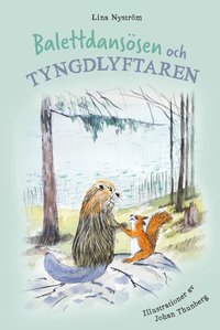 Balettdansösen och tyngdlyftaren som bok, ljudbok eller e-bok.