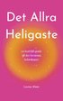 Det Allra Heligaste : en lustfylld guide till det feminina ledarskapet