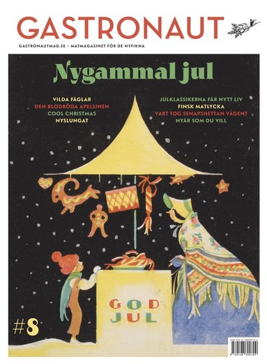 Gastronaut. Nygammal jul (inbunden)