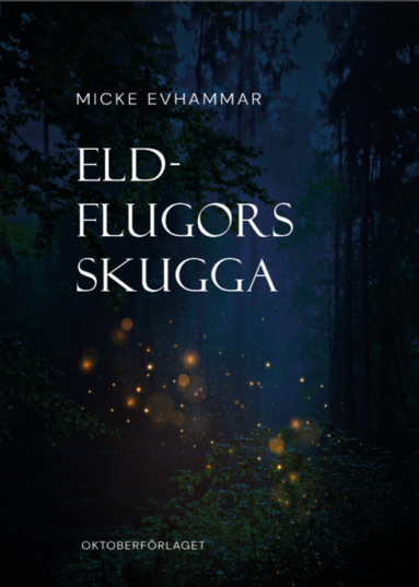 Eldflugors skugga (pocket)