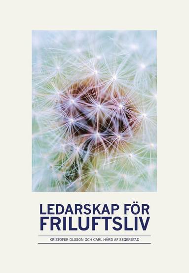Ledarskap fr friluftsliv (inbunden)