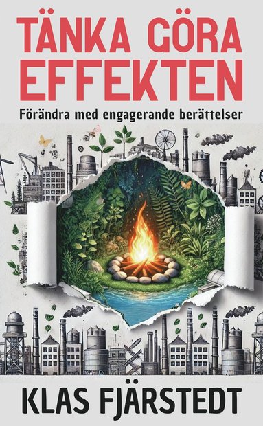 T�nka G�ra-Effekten : f�r�ndra med engagerande ber�ttelser (storpocket)