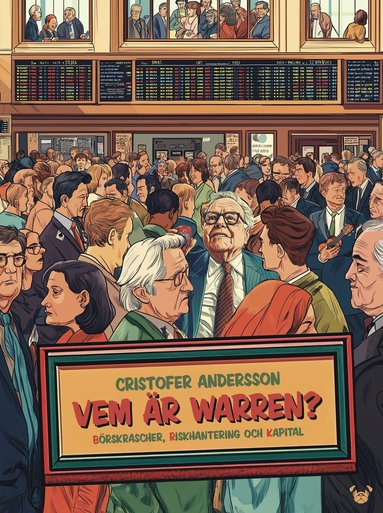 Vem r Warren? : brskrascher, riskhantering och kapital (hftad)