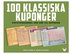 100 klassiska kuponger : stryktipsraderna som g�r till historien
